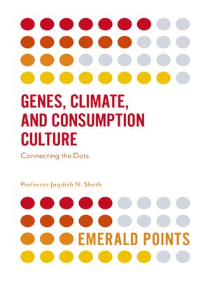 cover image of Genes, Climate, and Consumption Culture
